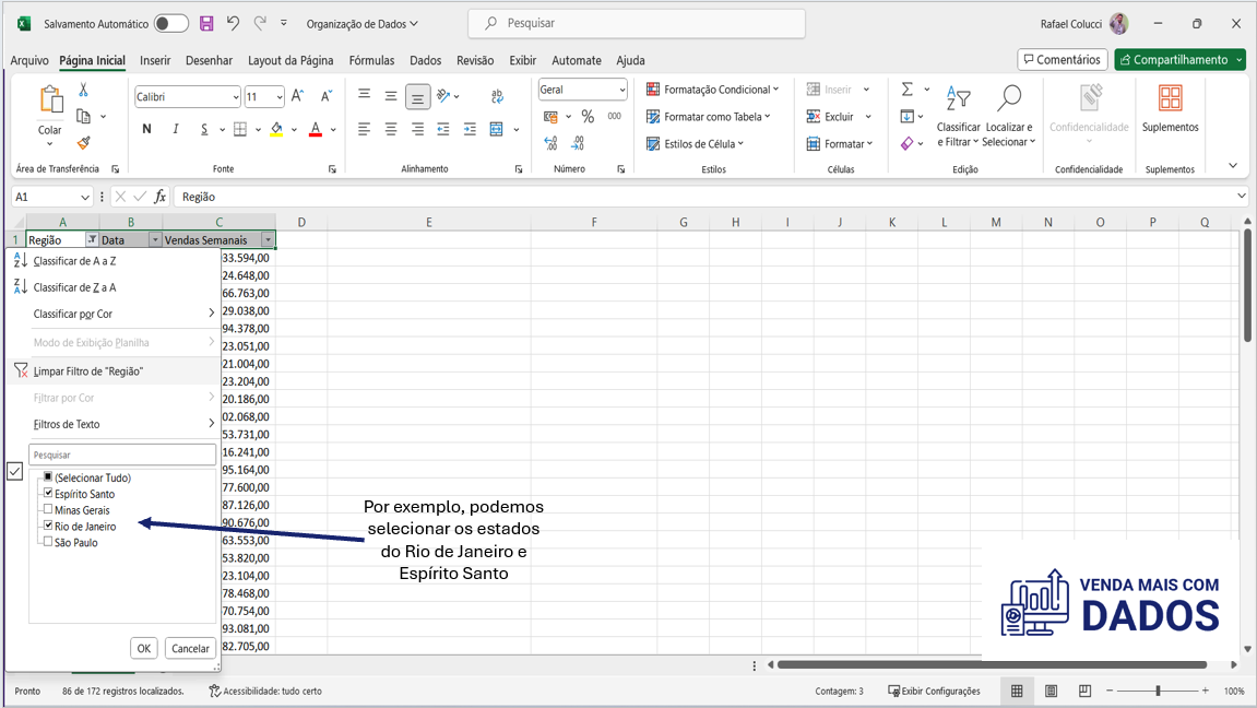 O uso de filtros é muito importante para organizar os dados da sua planilha
